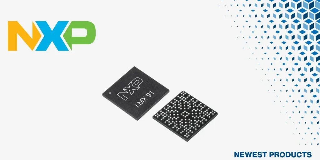 NXP i.MX 91プロセッサがマウザーに登場!スマートなエッジデバイス開発を強力にサポート